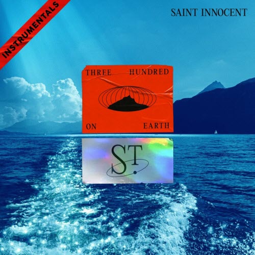 Saint Innocent - Three Hundred On Earth (Instrumentals) (2024)