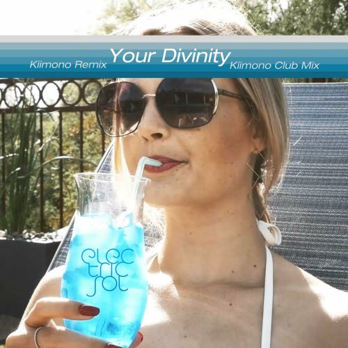 Electric Sol - Your Divinity: Kiimono Remixes (2023) [Single]