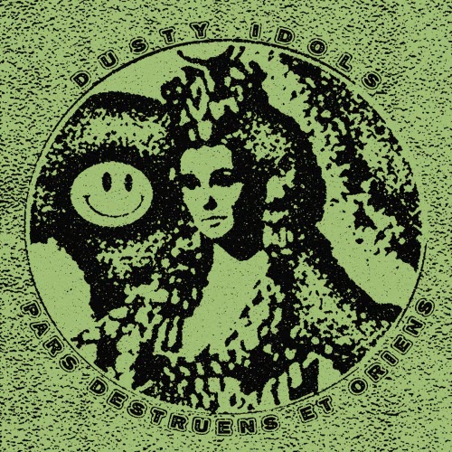 Dusty Idols - Pars Destruens Et Oriens (2020)