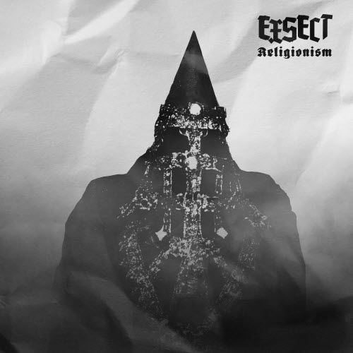 Exsect - Religionism (2024)