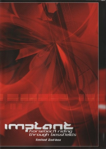 Implant - Horseback Riding Through Bassfields (Limited Edition) (2003) [2CD]
