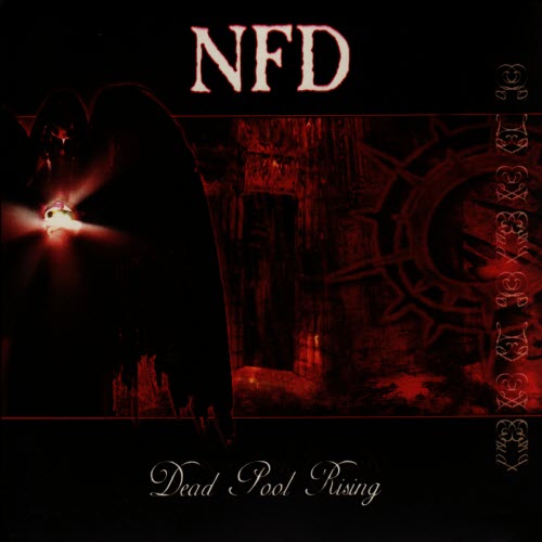 NFD - Dead Pool Rising (2006)