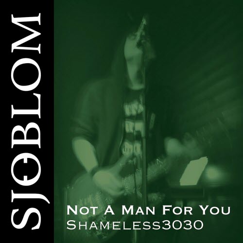 Sjöblom - Not A Man For You (2020) [EP]