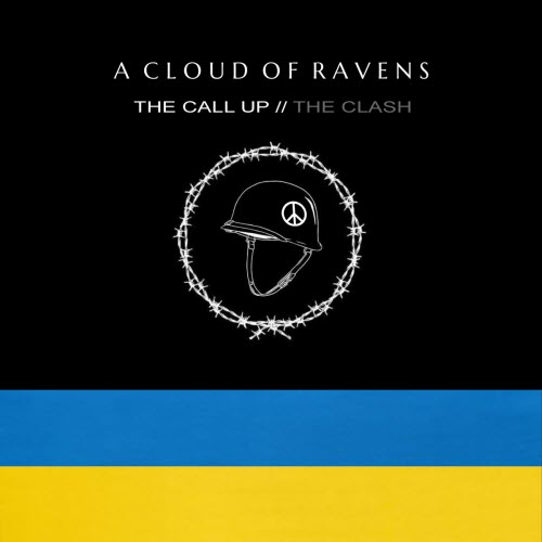 A Cloud Of Ravens - The Call Up (2022) [Single]