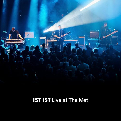 Ist Ist - Live At The Met (2020)