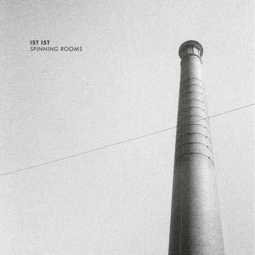 Ist Ist - Spinning Rooms (2018) [EP]