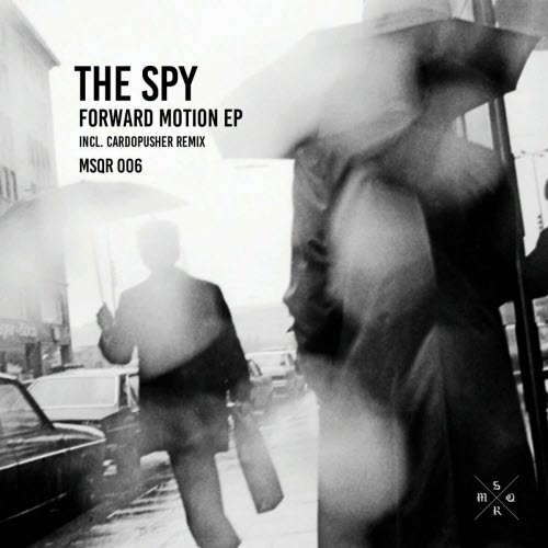 The Spy - Forward Motion (2019) [EP]