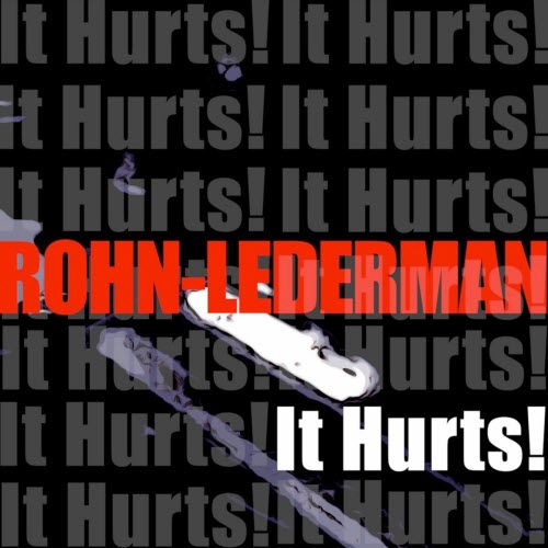 Rohn-Lederman - It Hurts! (2022) [EP]
