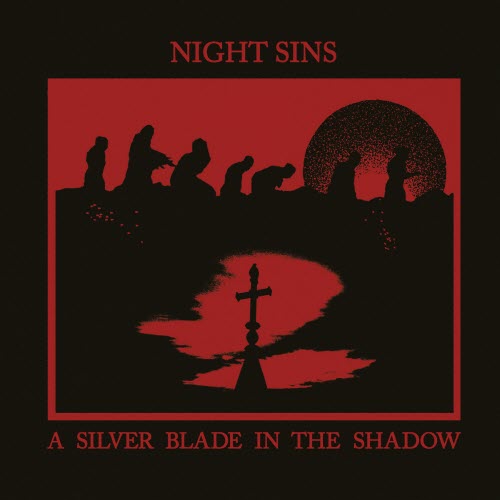 Night Sins - A Silver Blade In The Shadow (2024) [EP]