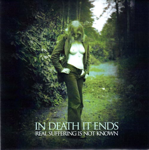 In Death It Ends - Real Suffering Is Not Known (2018) [Single]