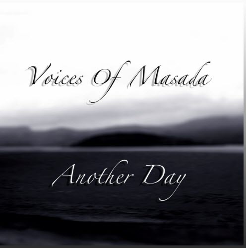 Voices Of Masada - Another Day (2006)