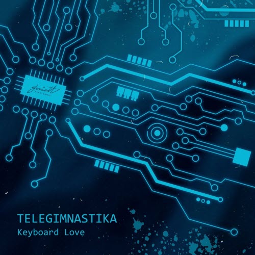 Telegimnastika - Keyboard Love (2021) [EP]