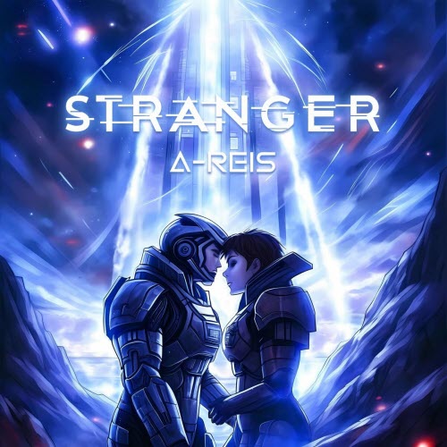 A-Reis - Stranger (2023)