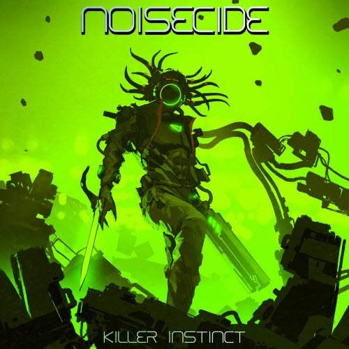 Noisecide - Killer Instinct (2021) [Single]