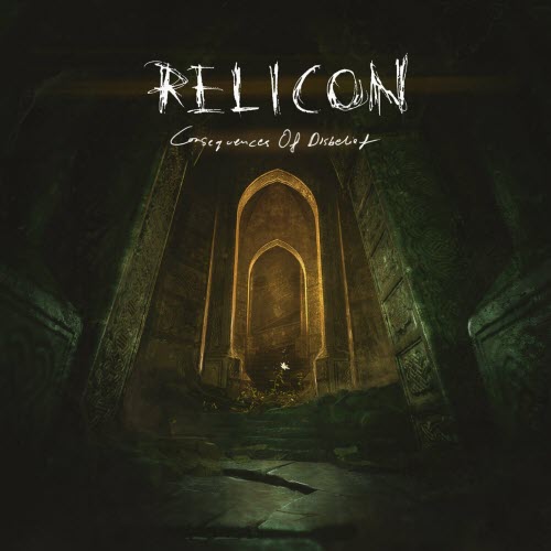 Relicon - Consequences Of Disbelief (2024) [EP]