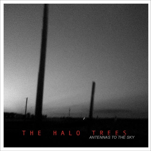 The Halo Trees - Antennas To The Sky (2019)