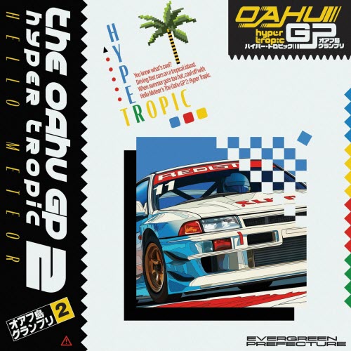 Hello Meteor - The Oahu Gp 2: Hyper Tropic (2024) [EP]