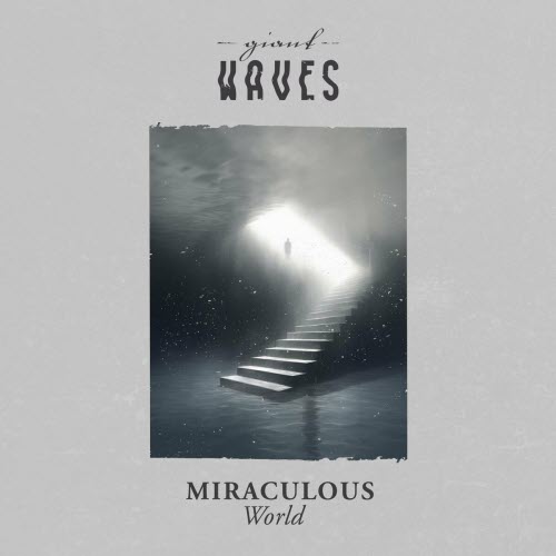 Giant Waves - Miraculous World (2024)