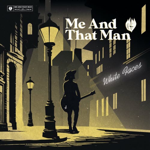 Me And That Man - White Faces (2024) [Single]