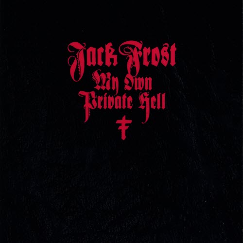 Jack Frost - My Own Private Hell (2008) [2CD]