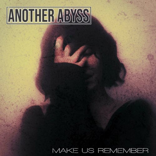 Another Abyss - Make Us Remember (2024) [Single]