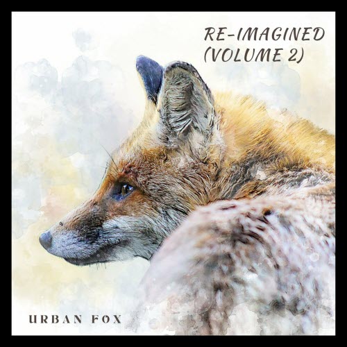Urban Fox - Reimagined (Volume 2) (2024)