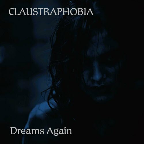 Claustraphobia - Dreams Again (2024)