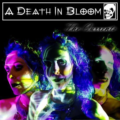 A Death In Bloom - The Currents (2024) [EP]