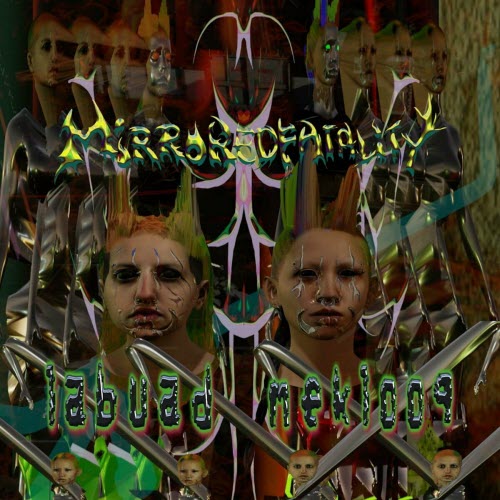 Mirrored Fatality - Labuad Meklooq (2024)