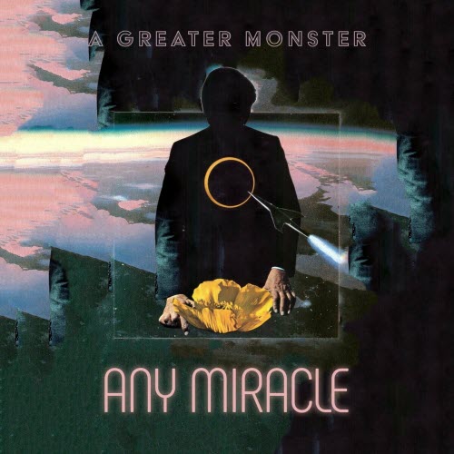 Any Miracle - A Greater Monster (2024) [EP]