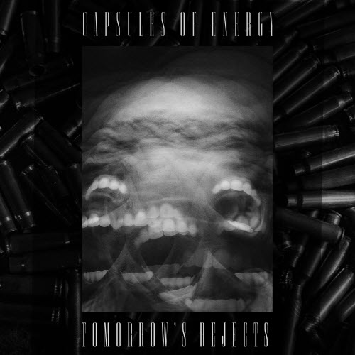 Capsules Of Energy - Tomorrow's Rejects (2024) [EP]