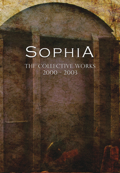 Sophia - The Collective Works 2000-2003 (2010) [4CD]