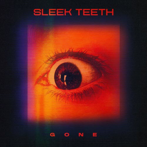 Sleek Teeth - Gone (2023) [Single]