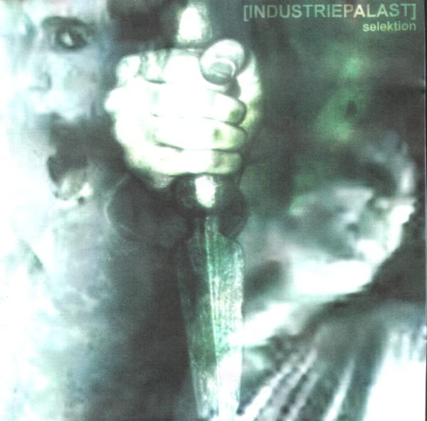 Industriepalast - Selektion (2002) [2CD]