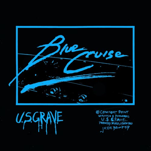 U.S. Grave - Blue Cruise (2024) [Single]