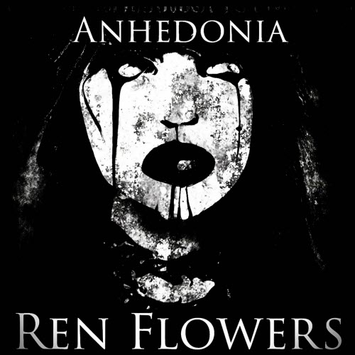 Ren Flowers - Anhedonia (2022)