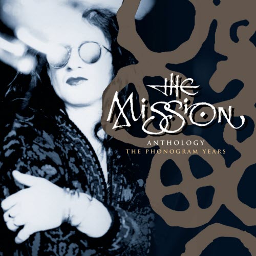 The Mission - Anthology - The Phonogram Years (2006) [2CD]
