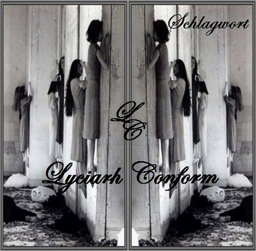 Lyciarh Conform - Schlagwort (2015)