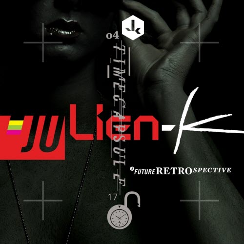 Julien-K - Time Capsule: A Future Retrospective 2004 - 2017 (2018) [4CD]