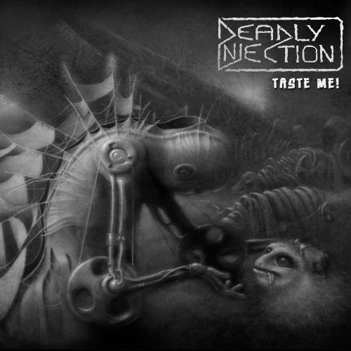Deadly Injection - Taste Me! (2018)