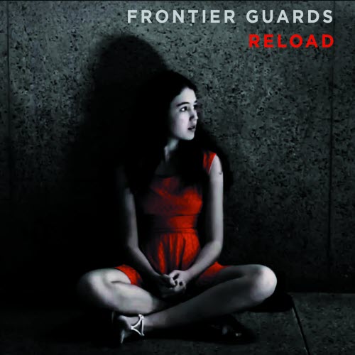 Frontier Guards - Reload (2020)
