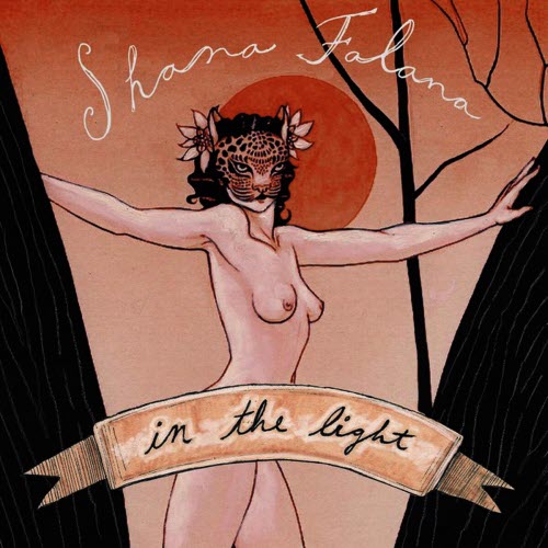 Shana Falana - In The Light (2013) [EP]