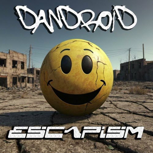 Dandroid - Escapism (2024) [EP]