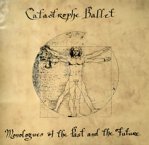 Catastrophe Ballet - Monologues Of The Past And The Future (1991) [EP]