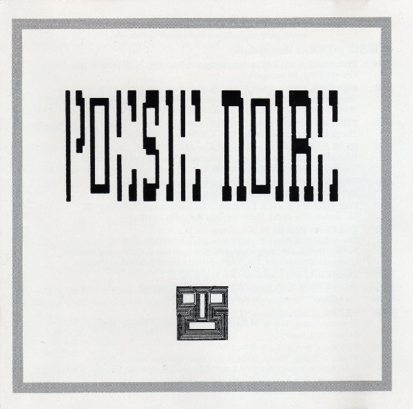 Poésie Noire - Existential Despair, Methaphysical Distress, Ontological Ungludation And Cosmic Meltdown (1988)
