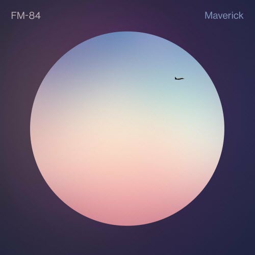FM-84 - Maverick (2020) [EP]