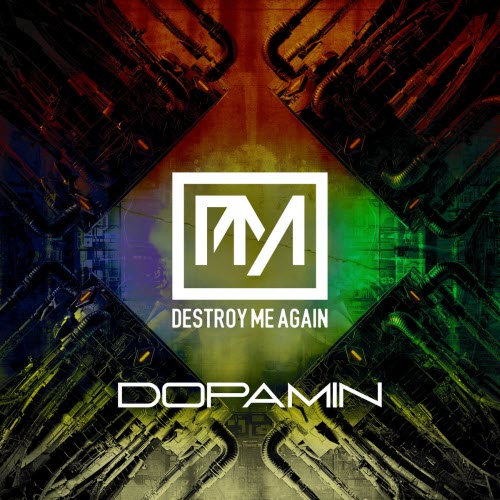 Destroy Me Again - Dopamin (2024) [EP]