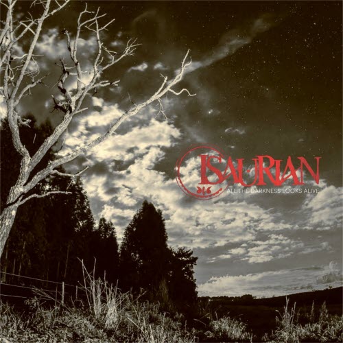 Isaurian - All The Darkness Looks Alive (2017) [EP]