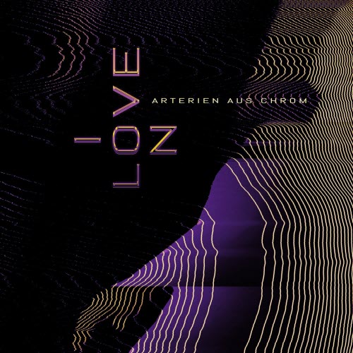 Ion Love - Arterien Aus Chrom (2024) [EP]