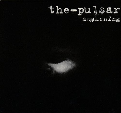 The-Pulsar - Awakening (2006)